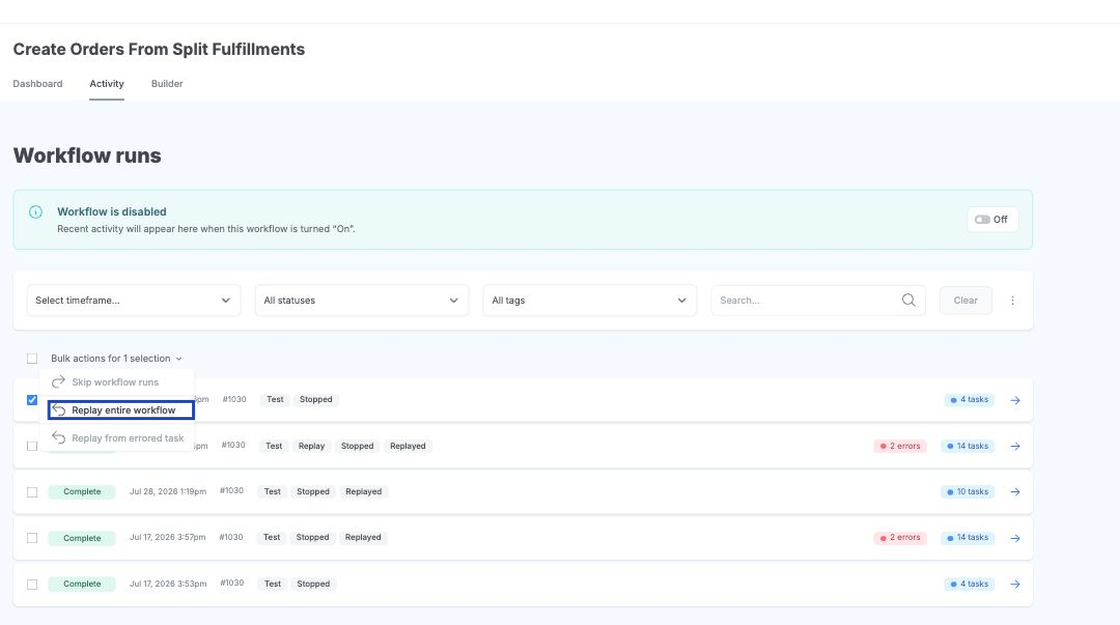 Screenshot of Create Orders from Split Fulfillments Activity tab, click on Bulk actions menu, spotlight Replay entire workflow.