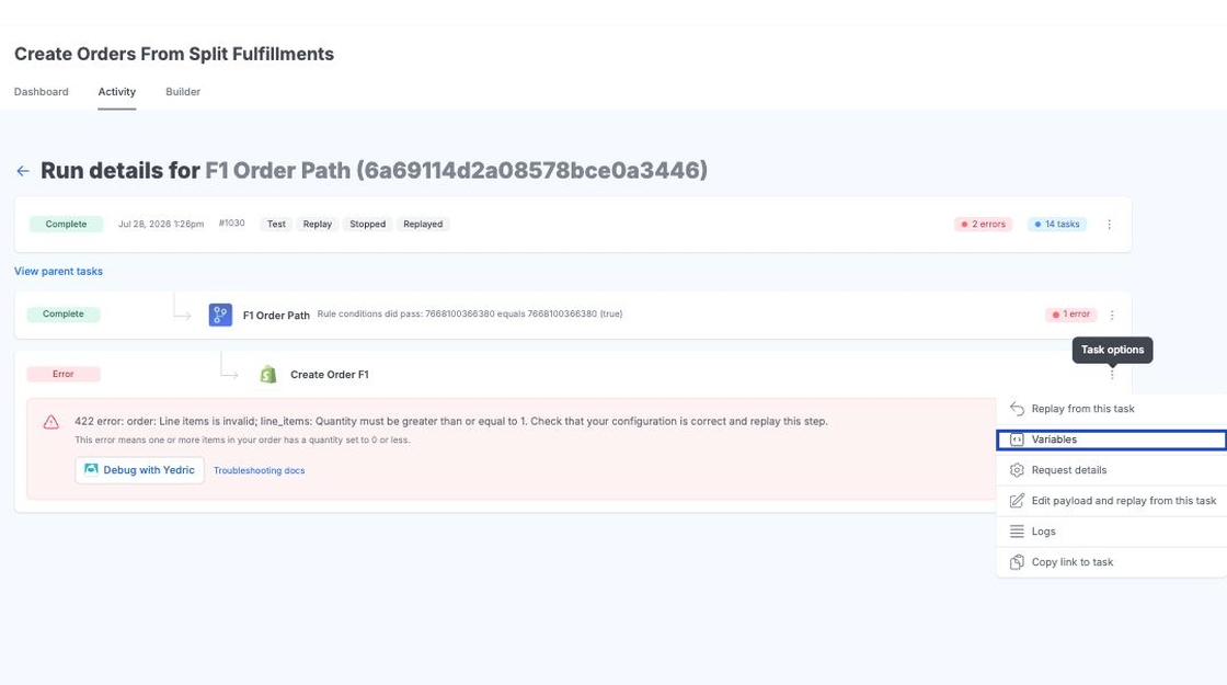 Screenshot of Create Orders from Split Fulfillments Activity tab, open ... menu on error, spotlight Variables button.